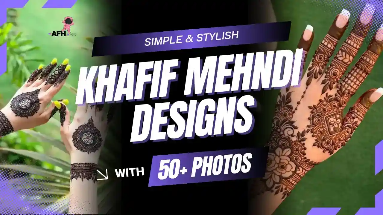 Simple & Stylish 50 Khafif Mehndi Designs